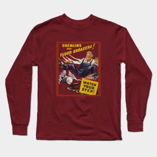 Gremlins Are Floor Greasers Long Sleeve T-Shirt